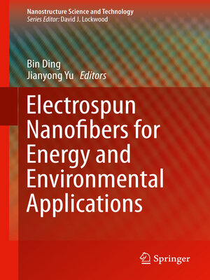 cover image of Electrospun Nanofibers for Energy and Environmental Applications